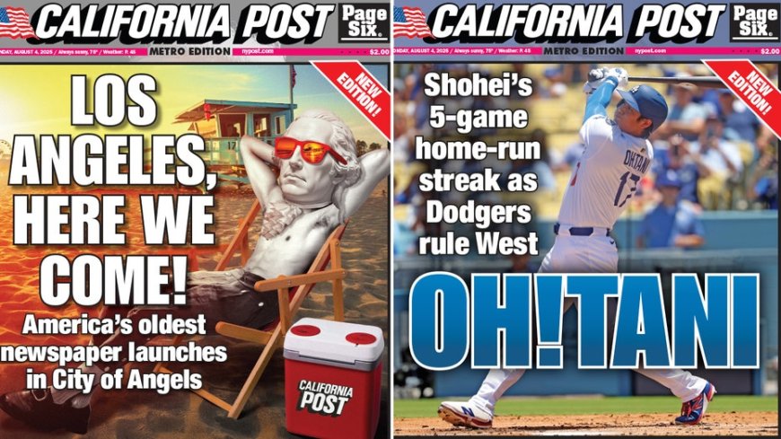 California Post ushers in new era of journalism with ‘the DNA of the New York Post’