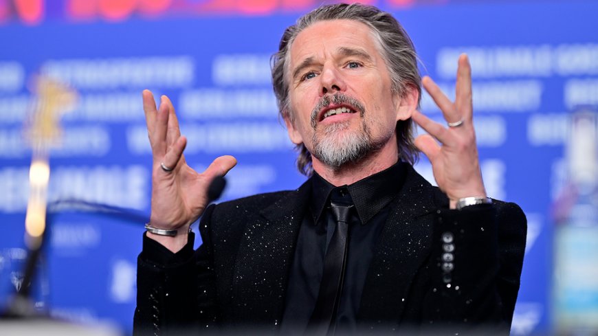 Ethan Hawke warns against looking to 'jet-lagged, drunk' actors for political wisdom