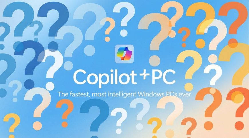 Microsoft claims "2026 is the moment" for AI PCs, but its essay-length beginner explanation only creates more confusion — Is it any wonder adoption is slow?
