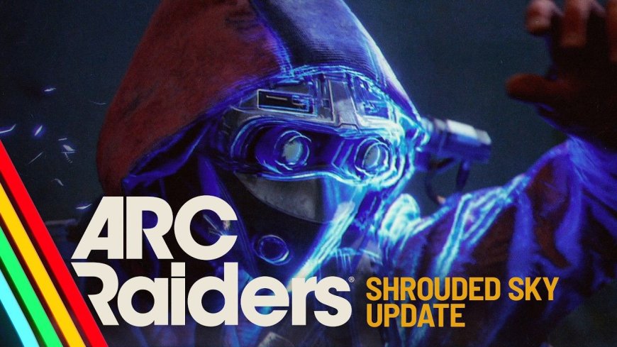 ARC Raiders just dropped Hurricanes, new Arcs, and a long‑requested fix — the game’s getting weird in a good way