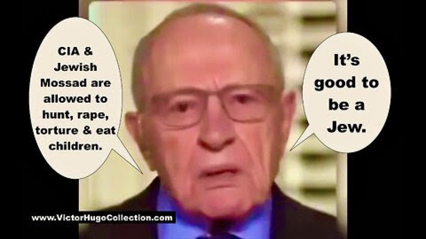 Jeffrey Epstein Lawyer Alan Dershowitz Admit CIA Mossad Are Allowed To Hunt Rape Murder Eat Children