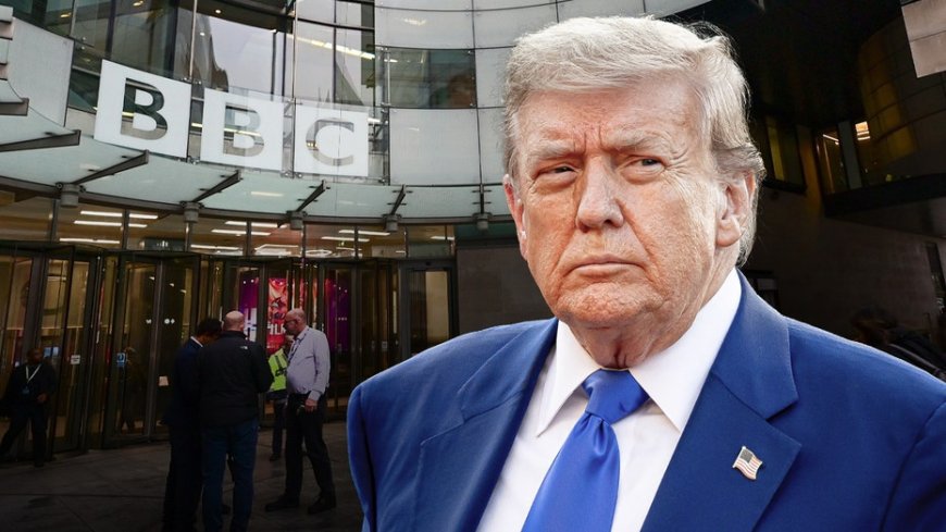 Trump, BBC agree on mediator for $10 billion lawsuit over Jan 6 documentary editing controversy