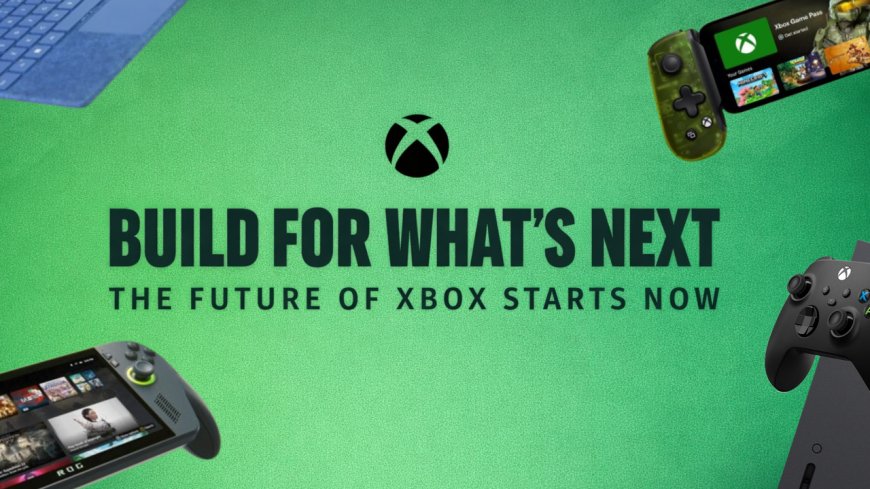 Move over “This is an Xbox” — “Build for what’s next” tells fans the “future of Xbox starts now” at GDC