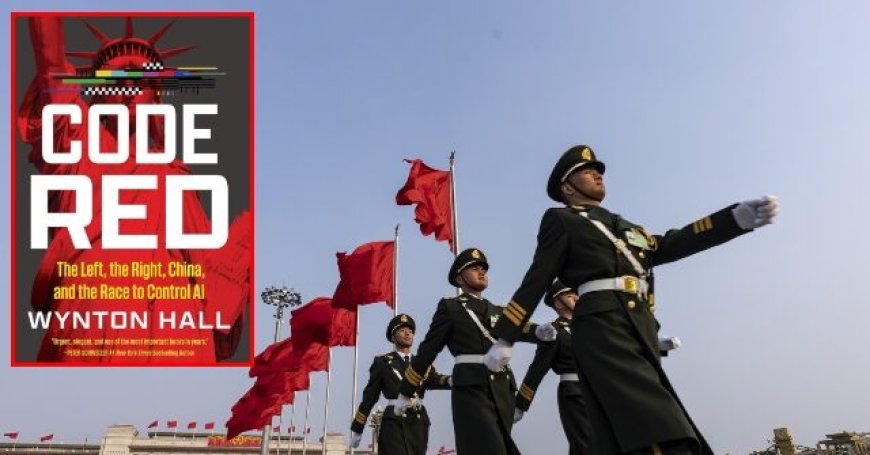 'CODE RED' Author Tells 'Daily Mail:' AI 'Data Vacuums' Like TikTok and DeepSeek Are Chinese Espionage Tools