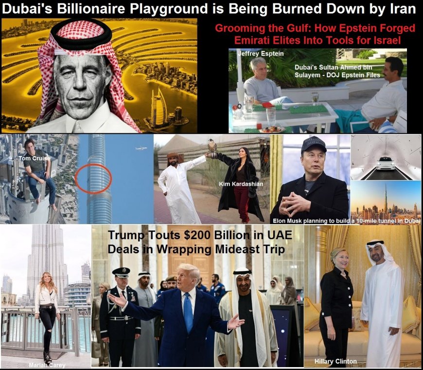 Iran is Destroying Dubai – The Billionaire’s Paradise and Financial Center in the Middle East Built by Epstein