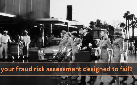 Is your fraud risk assessment designed to fail?