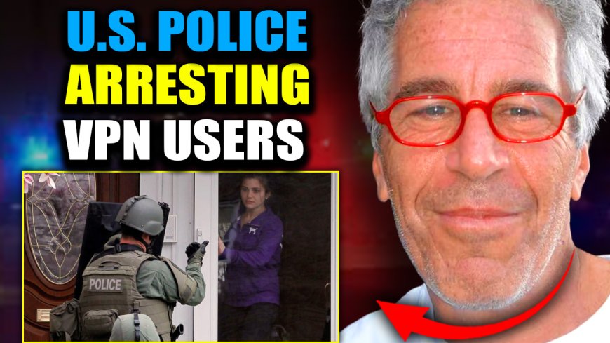 Epstein Files Reveal Judges Collaborating With VPNs to Arrest Dissidents and Whistleblowers
