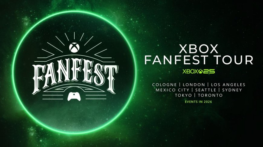 Xbox FanFest goes global: Microsoft confirms FanFest events in Germany, UK, Mexico, Japan, and more