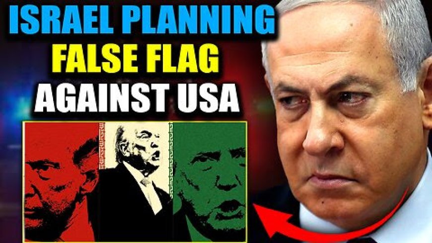 Iran Release Proof Israel Planning ‘Worse Than 9/11’ False Flag on U.S. to Destroy Trump’s Ceasefire