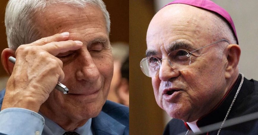 Top Archbishop Accuses Vatican of Helping Fauci Legitimize ‘Crime Against Humanity’