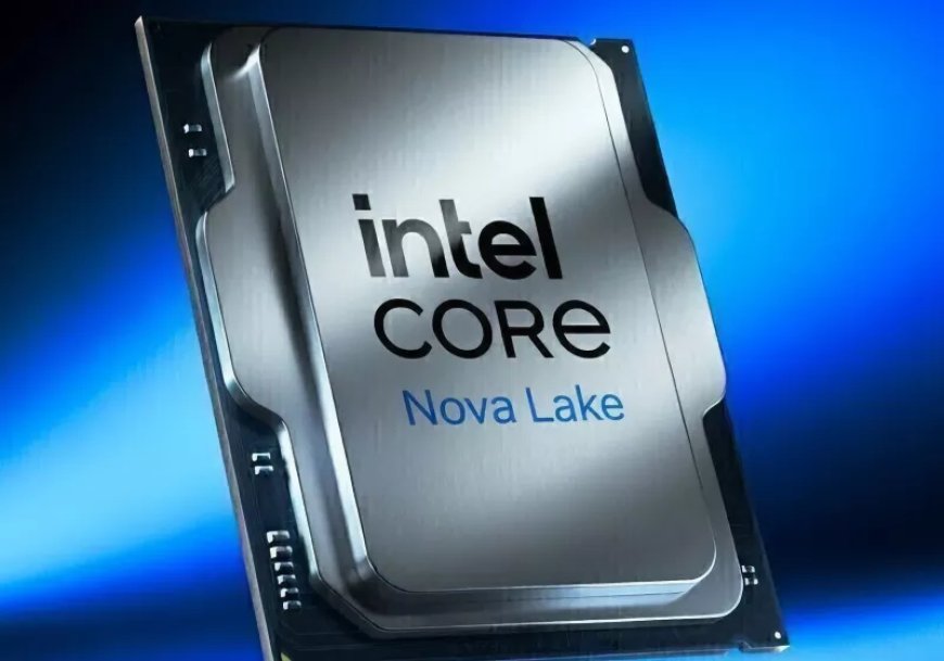 Intel says Nova Lake, its next major CPU architecture, is coming to desktop PCs before servers