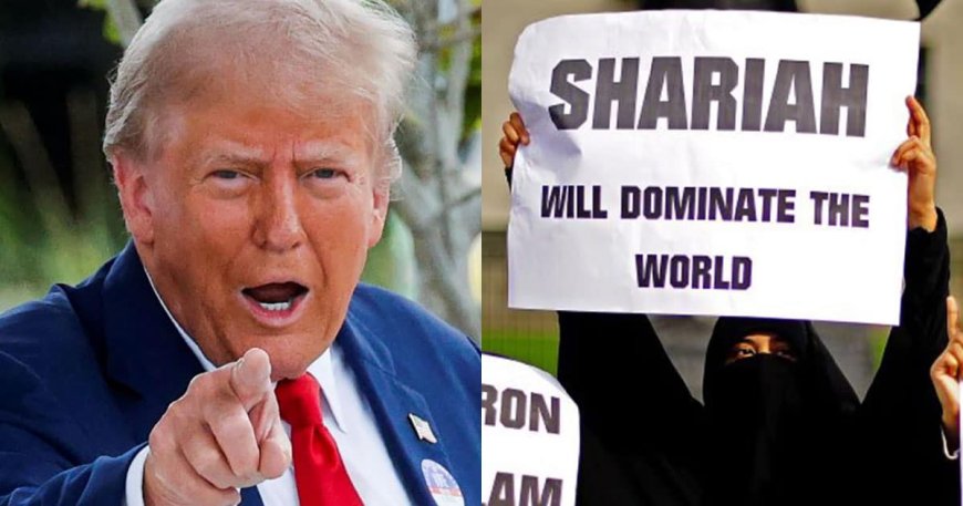 Trump Mulling Crackdown to ‘Absolutely Prohibit’ Sharia Law in America