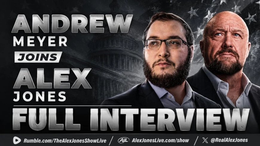 MUST-WATCH: Viral “Don’t Tase Me Bro” Legend & Renowned Journalist Andrew Meyer Joins Alex Jones To Debate The Successes/Failures Of Trump’s 2nd Admin, The Iran War’s Impact On The Global Economy, Israeli Influence On US Government & MORE!