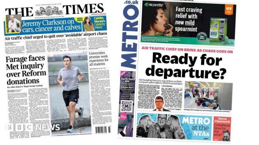 The Papers: 'Farage faces Met inquiry' and 'Ready for departure?'