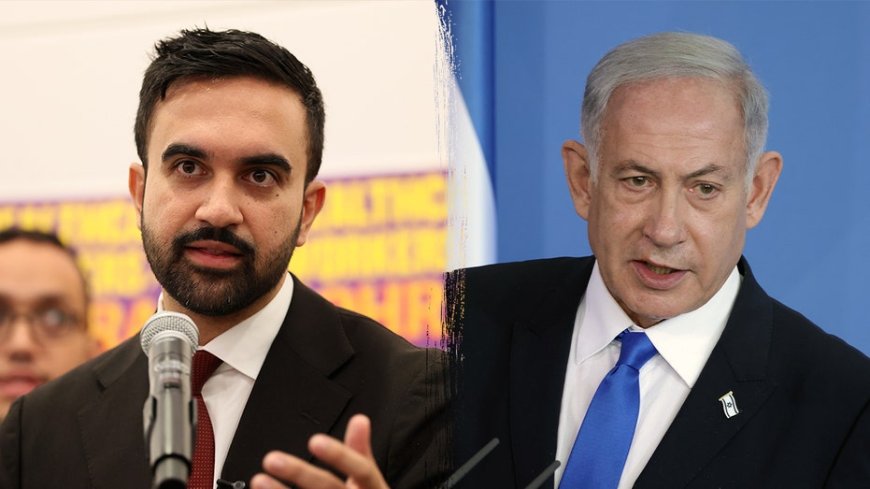 Mamdani says it was 'strange' getting called out by Netanyahu after calling for his arrest