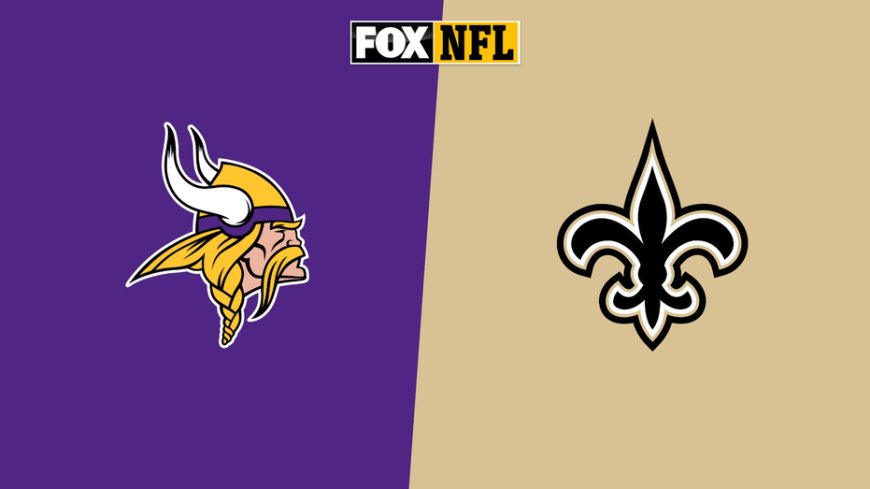 How to Watch Vikings vs. Saints: TV Channel, Live Stream, Time
